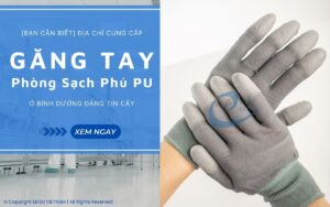 găng tay phòng sạch phủ PU ở Bình Dương