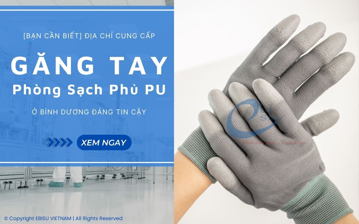 găng tay phòng sạch phủ PU ở Bình Dương