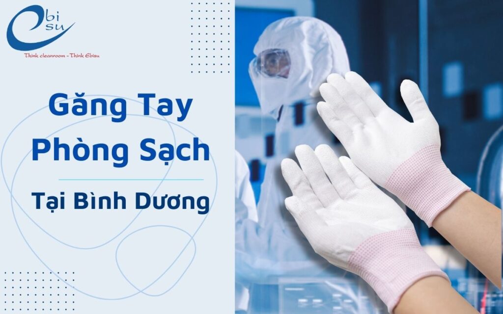 Mua găng tay phòng sạch tại Bình Dương