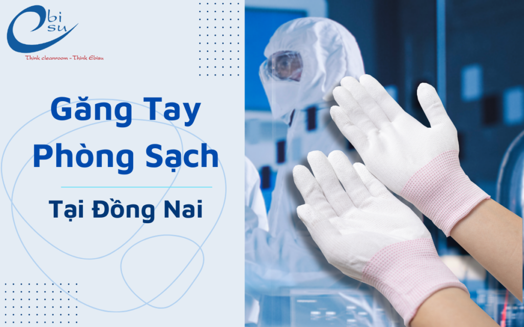 mua găng tay phòng sạch tại Đồng Nai