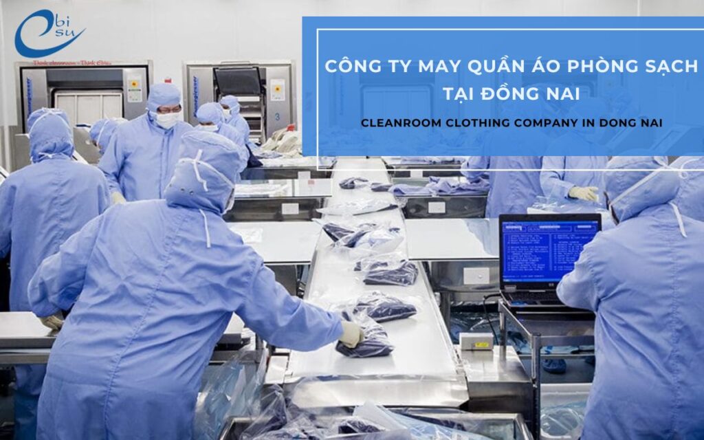 công ty may quần áo phòng sạch tại Đồng Nai