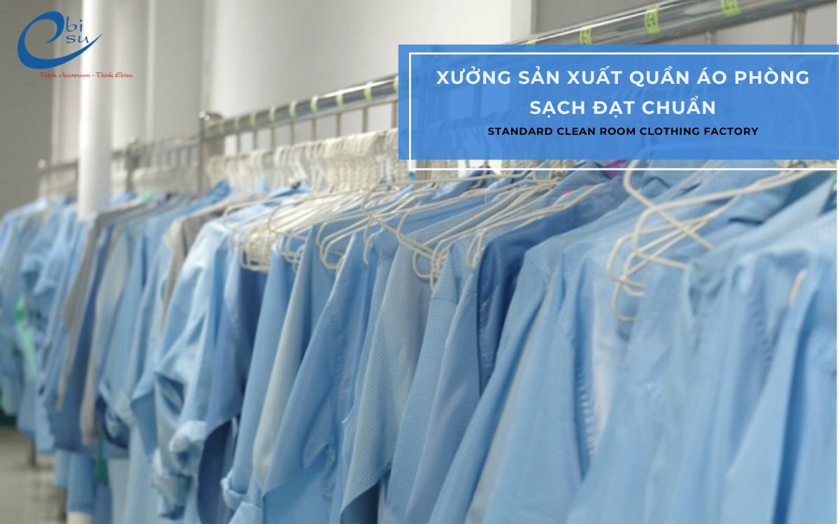 xưởng sản xuất quần áo phòng sạch