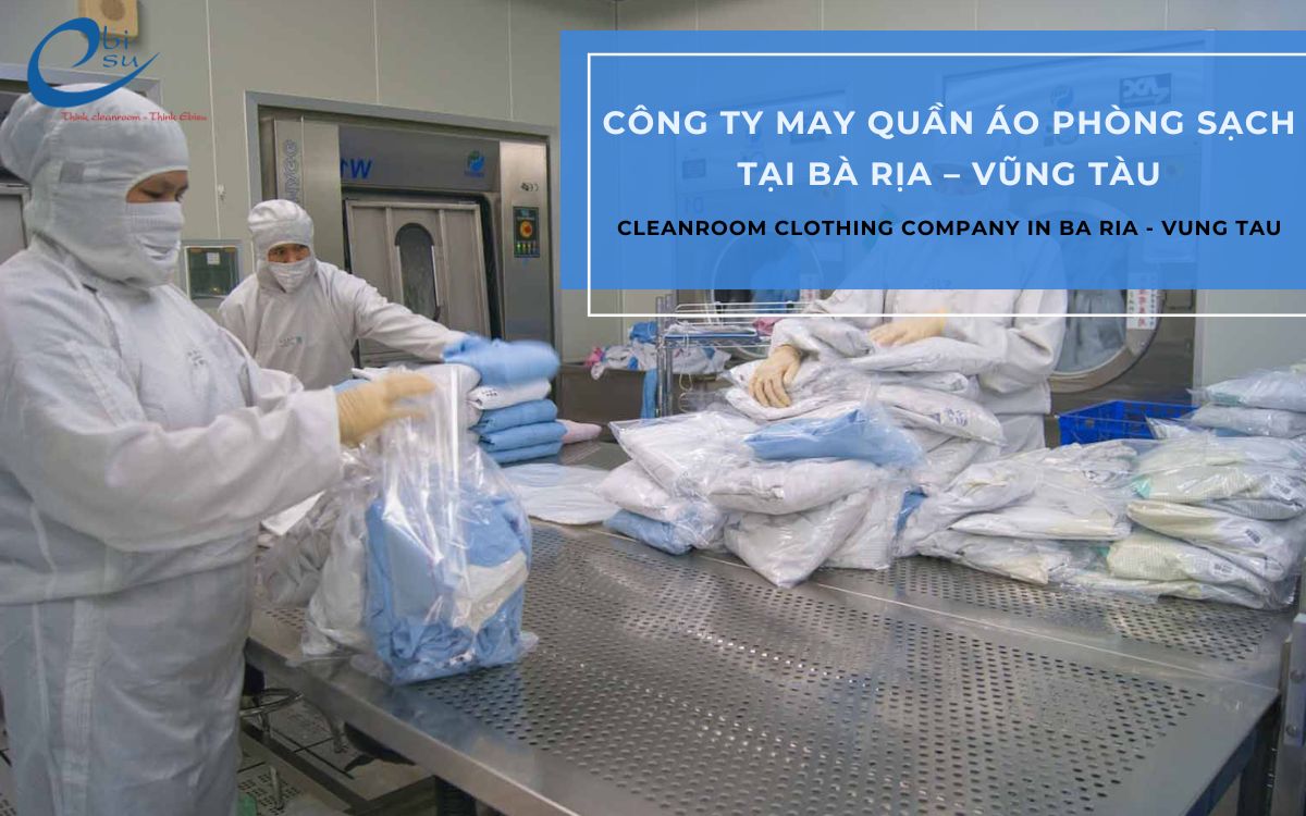 công ty may quần áo phòng sạch tại Bà Rịa Vũng Tàu