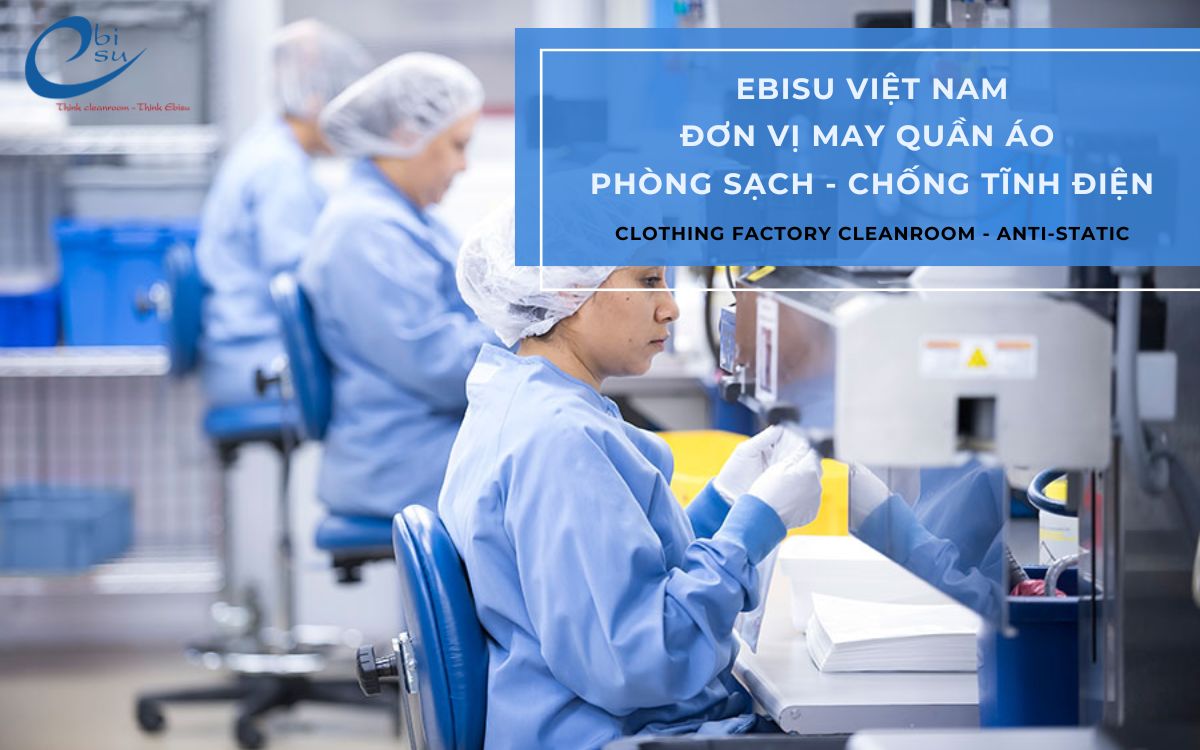 Địa Chỉ May Quần Áo Phòng Sạch Ở Bà Rịa Vũng Tàu