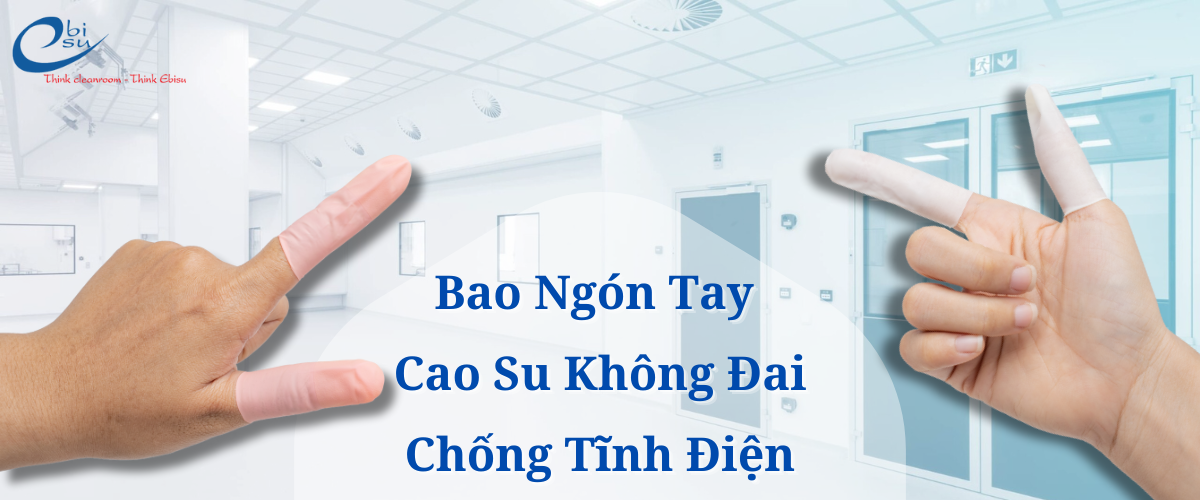 Bao Ngón Tay Cao Su Không Đai Chống Tĩnh Điện