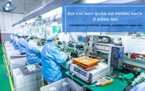 địa chỉ may quần áo phòng sạch ở Đồng Nai