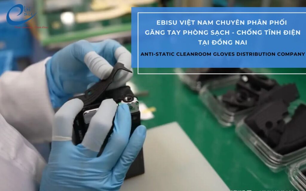 găng tay phòng sạch cho nhà máy điện tử tại Đồng Nai