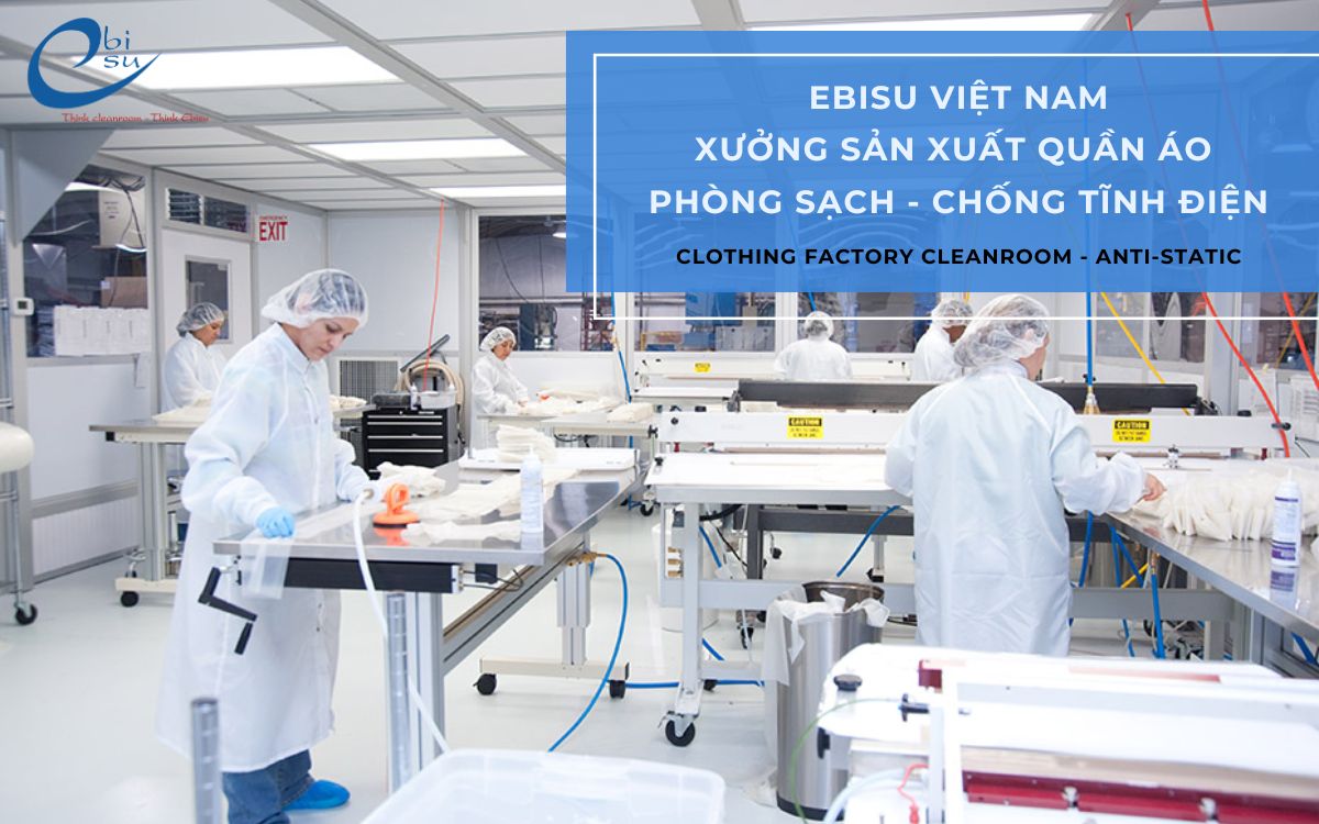 xưởng sản xuất quần áo phòng sạch tại Bà Rịa Vũng Tàu