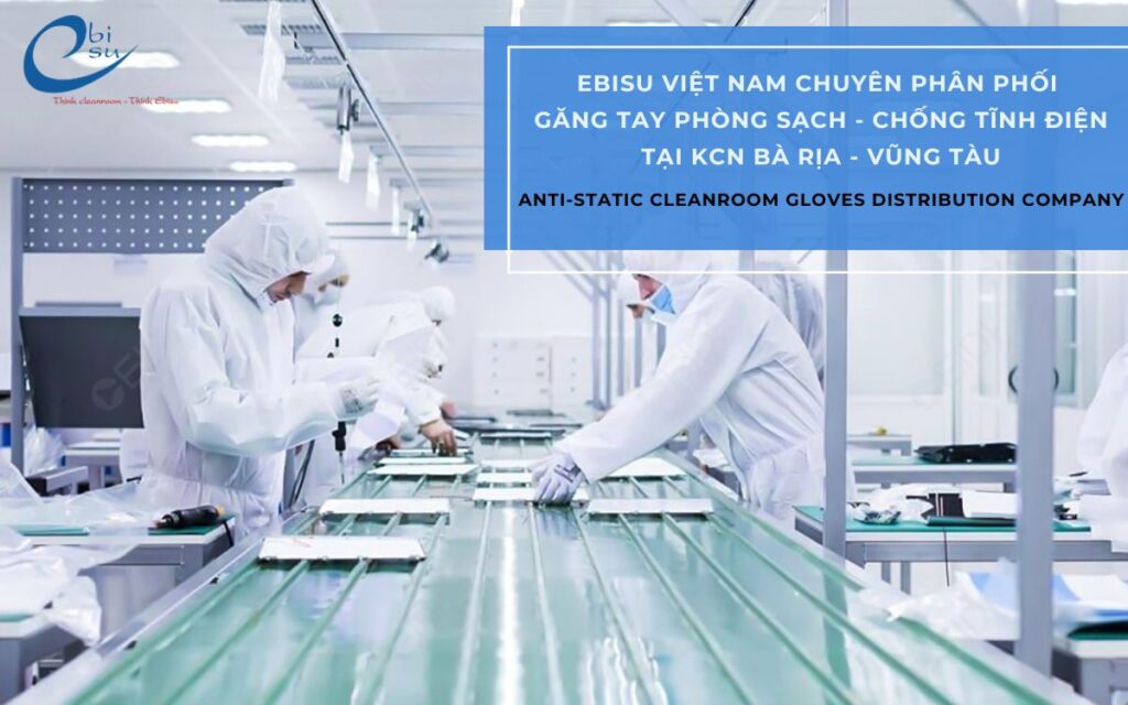 găng tay phòng sạch cho khu công nghiệp Bà Rịa Vũng Tàu