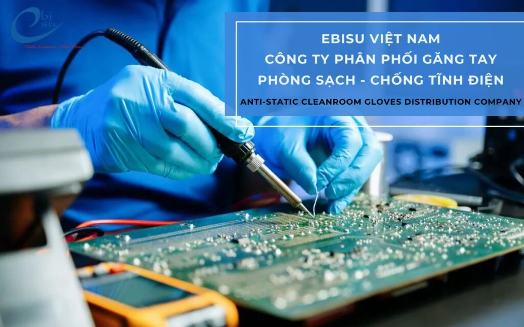 Công ty bán găng tay phòng sạch cleanroom tại KCN Phú Mỹ 3